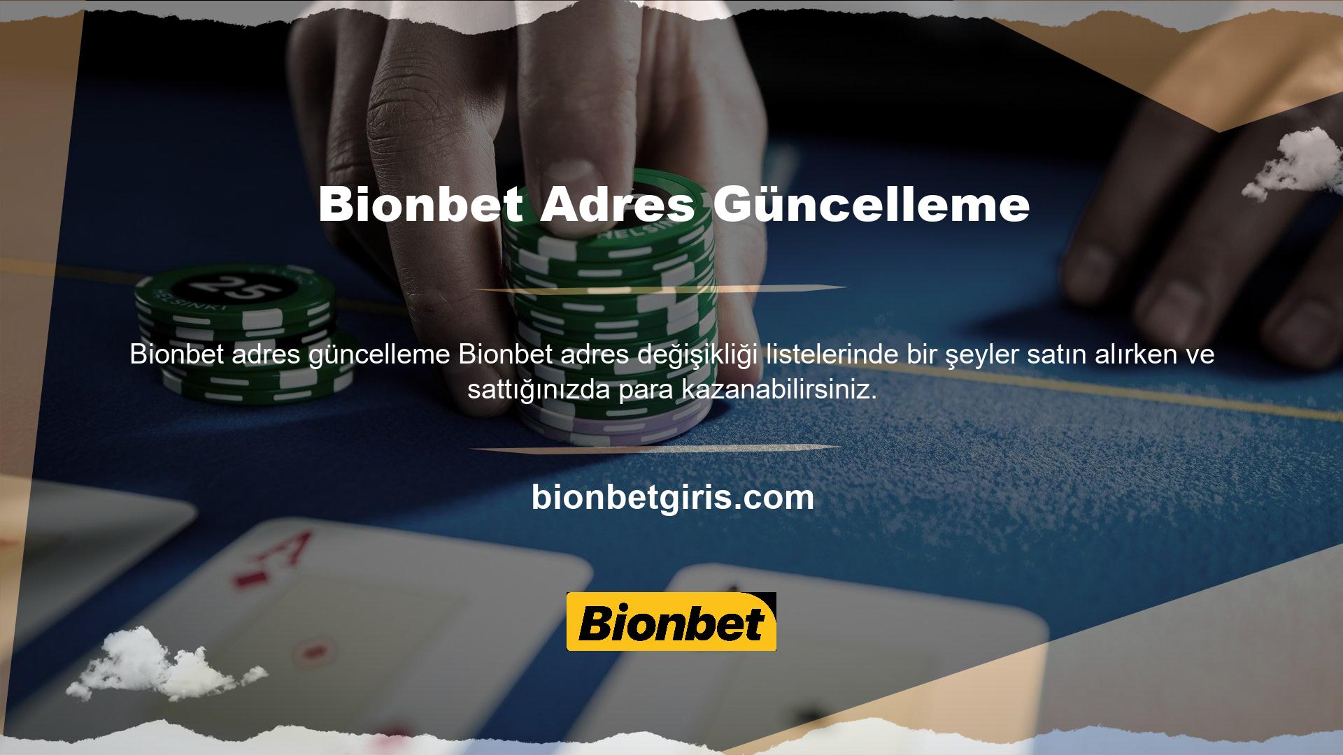 Birçok durumda Bionbet giriş adresimizde takip edilebiliriz